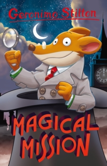 Geronimo Stilton: Magical Mission