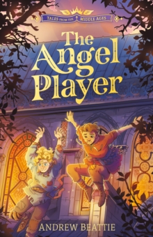Image for Tales from the Middle Ages: The Angel Player