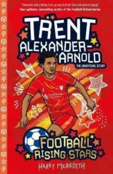 Image for Trent Alexander-Arnold  : the unofficial story