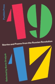 Image for 1917: stories and poems from the Russian Revolution