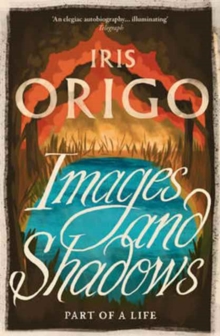 Image for Images and shadows  : part of a life