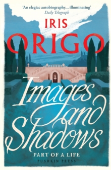 Image for Images and shadows: part of a life