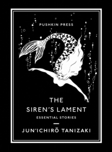 The Siren’s Lament: Essential Stories