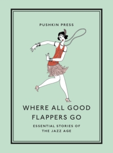 Image for Where All Good Flappers Go