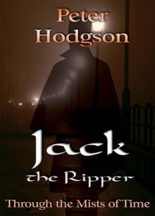 Image for Jack the Ripper: through the mists of time