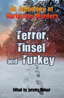 Image for Terror, tinsel and turkey  : an anthology of Christmas murders