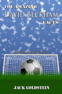 Image for 101 Amazing David Beckham Facts