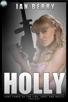 Image for Holly: Part three of the Lisa, Jody, and Holly trilogy