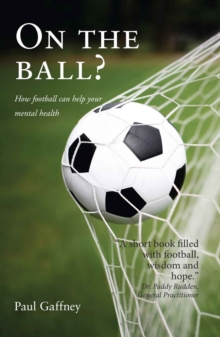 Image for On The Ball?: How football can help your mental health