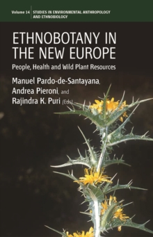 Image for Ethnobotany in the New Europe: People, Health and Wild Plant Resources