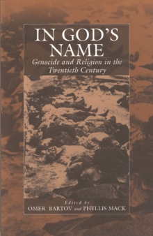 Image for In God's name: genocide and religion in the twentieth century