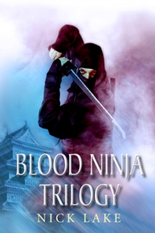 Image for The blood ninja trilogy
