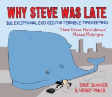 Image for Why Steve Was Late
