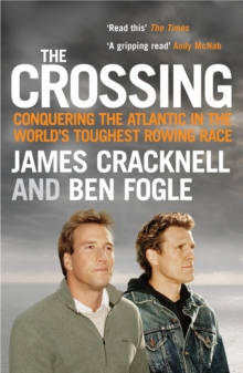 Image for The crossing: conquering the Atlantic in the world's toughest rowing race