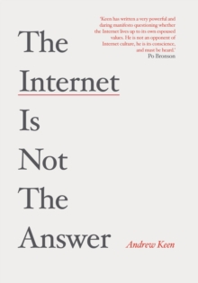 Image for The internet is not the answer