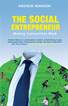 Image for The social entrepreneur: making communities work