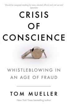 Image for Crisis of conscience: whistleblowing in an age of fraud