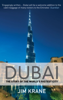 Image for Dubai  : the story of the world's fastest city