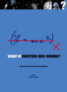 Image for What If Einstein Was Wrong?
