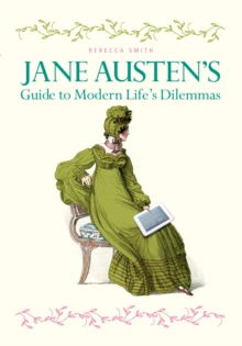 Image for Jane Austen's guide to modern dilemmas