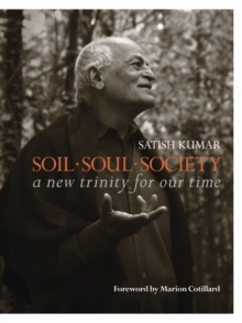 Soil * Soul * Society