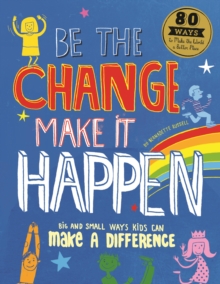 Image for Be The Change Make it Happen