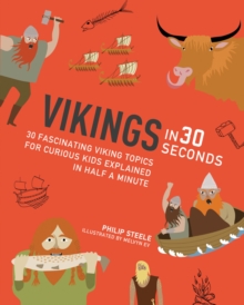 Image for Vikings in 30 seconds  : 30 fascinating viking topics for curious kids explained in half a minute