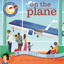 Shine a Light: On the Plane