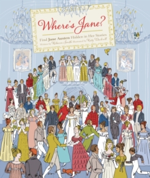 Image for Where's Jane?  : find Jane Austen hidden in her stories