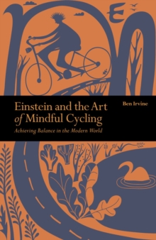 Image for Einstein & The Art of Mindful Cycling