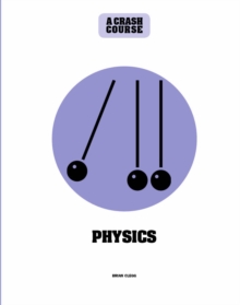Image for Physics: A Crash Course