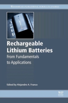 Image for Rechargeable lithium batteries  : from fundamentals to applications