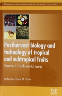 Image for Postharvest Biology and Technology of Tropical and Subtropical Fruits