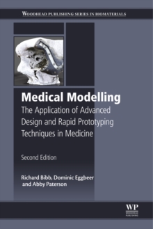 Image for Medical modelling: the application of advanced design and rapid prototyping techniques in medicine