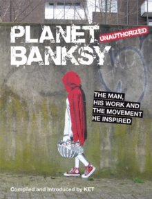 Image for Planet Banksy  : unauthorized