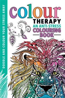 Image for Colour Therapy : An Anti-Stress Colouring Book