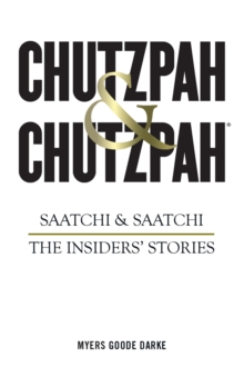 Image for Chutzpah & Chutzpah  : Saatchi & Saatchi