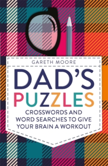 Image for Dad's Puzzles : Crosswords and Word Searches to Give Your Brain a Workout