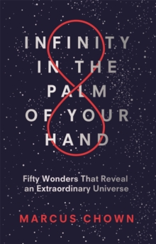 Image for Infinity in the palm of your hand  : fifty wonders that reveal an extraordinary universe