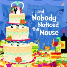 Image for ... and nobody noticed the mouse
