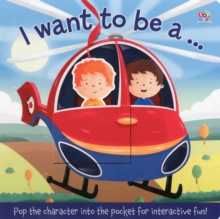 Image for I Want to be A