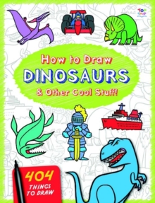 Image for How to Draw Dinosaurs & Other Cool Stuff