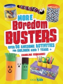 Image for More boredom busters  : over 50 awesome activities for children aged 7 years +