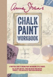 Annie Sloan's Chalk Paint (R) Workbook