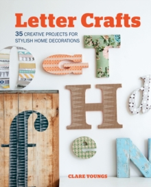 Image for Letter crafts  : 35 creative projects for stylish home decorations