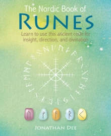 Image for The Nordic book of runes  : learn to use this ancient code for insight, direction, and divination