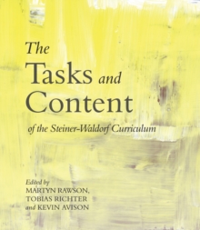 Image for The tasks and content of the Steiner-Waldorf curriculum