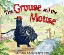 Image for The grouse and the mouse  : a Scottish Highland story