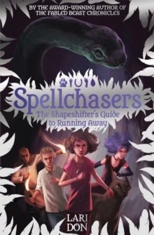 Image for The Shapeshifter's Guide to Running Away