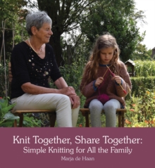 Image for Knit together, share together  : simple knitting for all the family